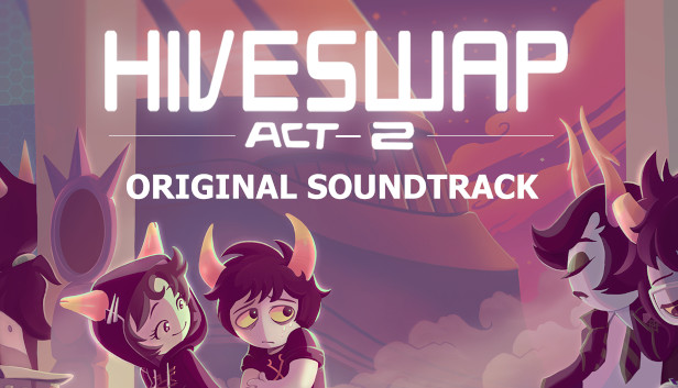 Hiveswap: act 2 soundtrack edition download for mac osx
